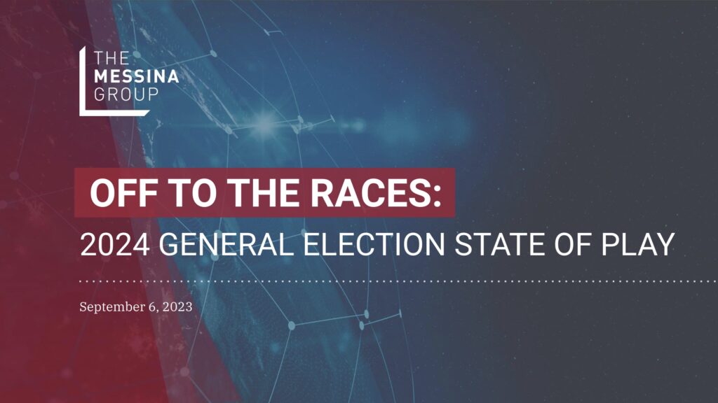 Off to the Races: 2024 state of play – The Messina Group